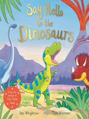 cover image of Say Hello to the Dinosaurs